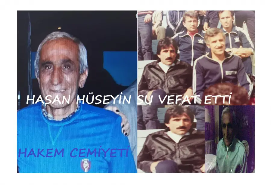 MİLLİ HAKEM HÜSEYİN SU VEFAT ETTİ.